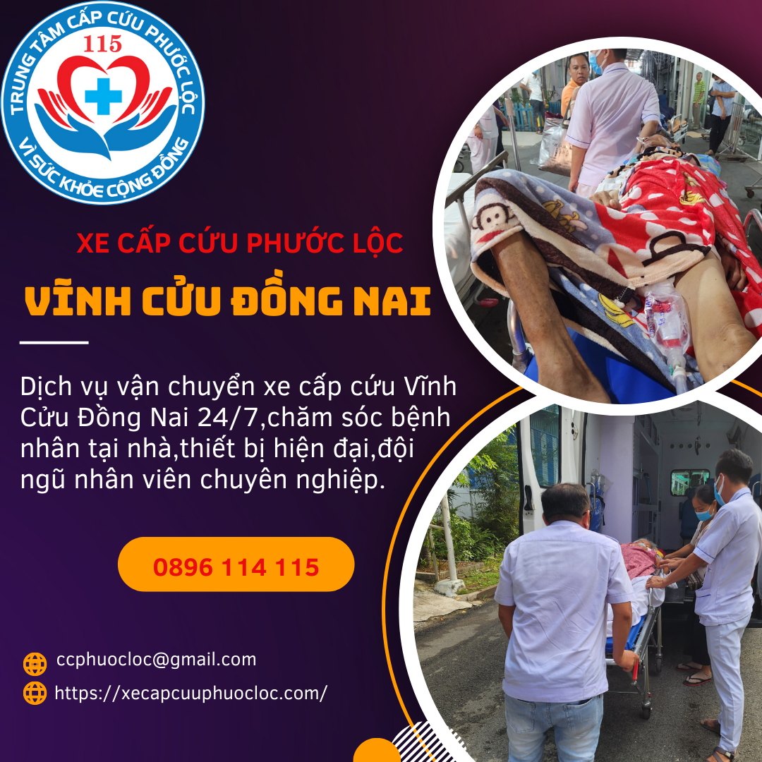 Xe cấp cứu Phước Lộc Vĩnh Cửu Đồng Nai hotline 0896 114 115
