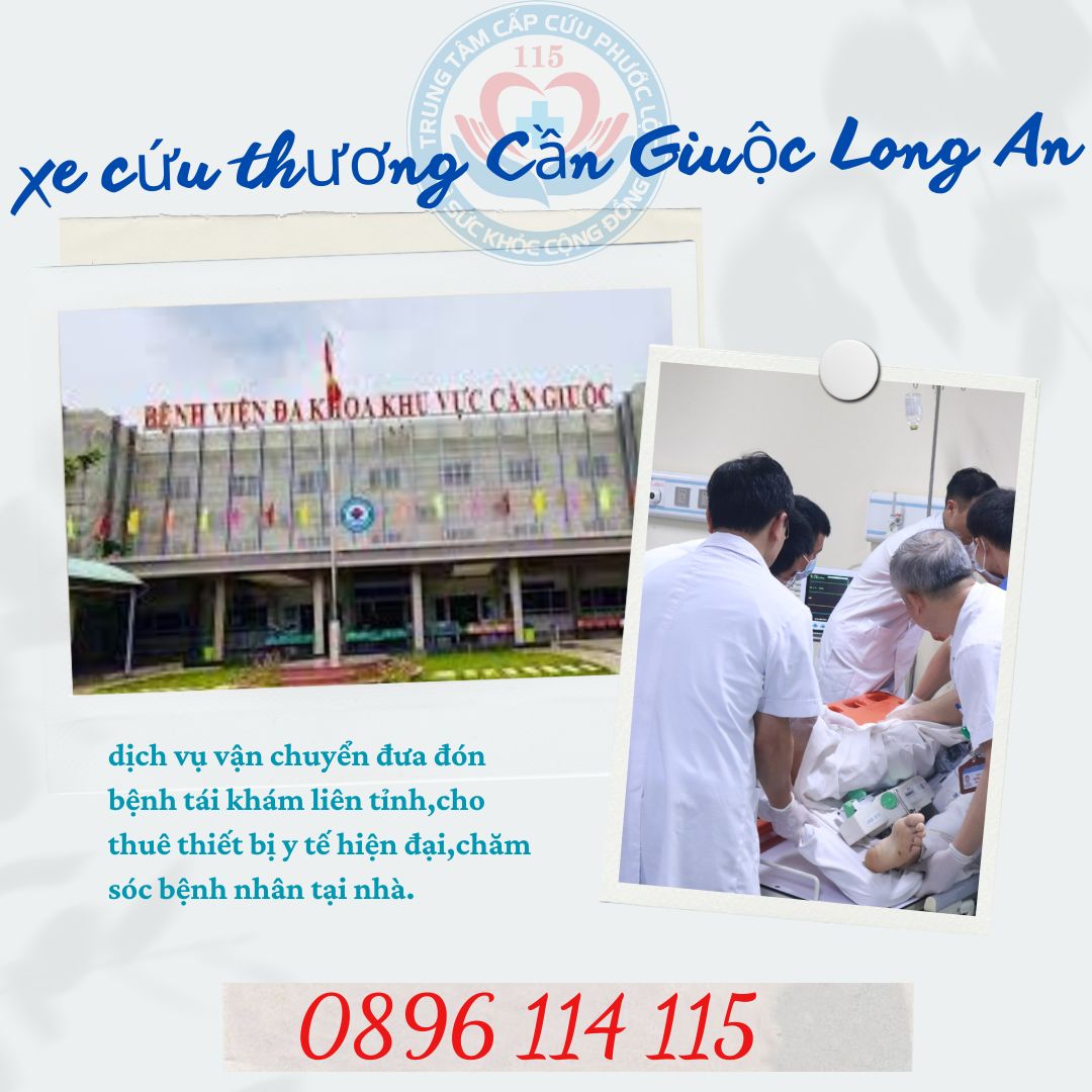xe cứu thương Cần Giuộc Long An dịch vụ đưa đón bệnh tái khám liên tỉnh.