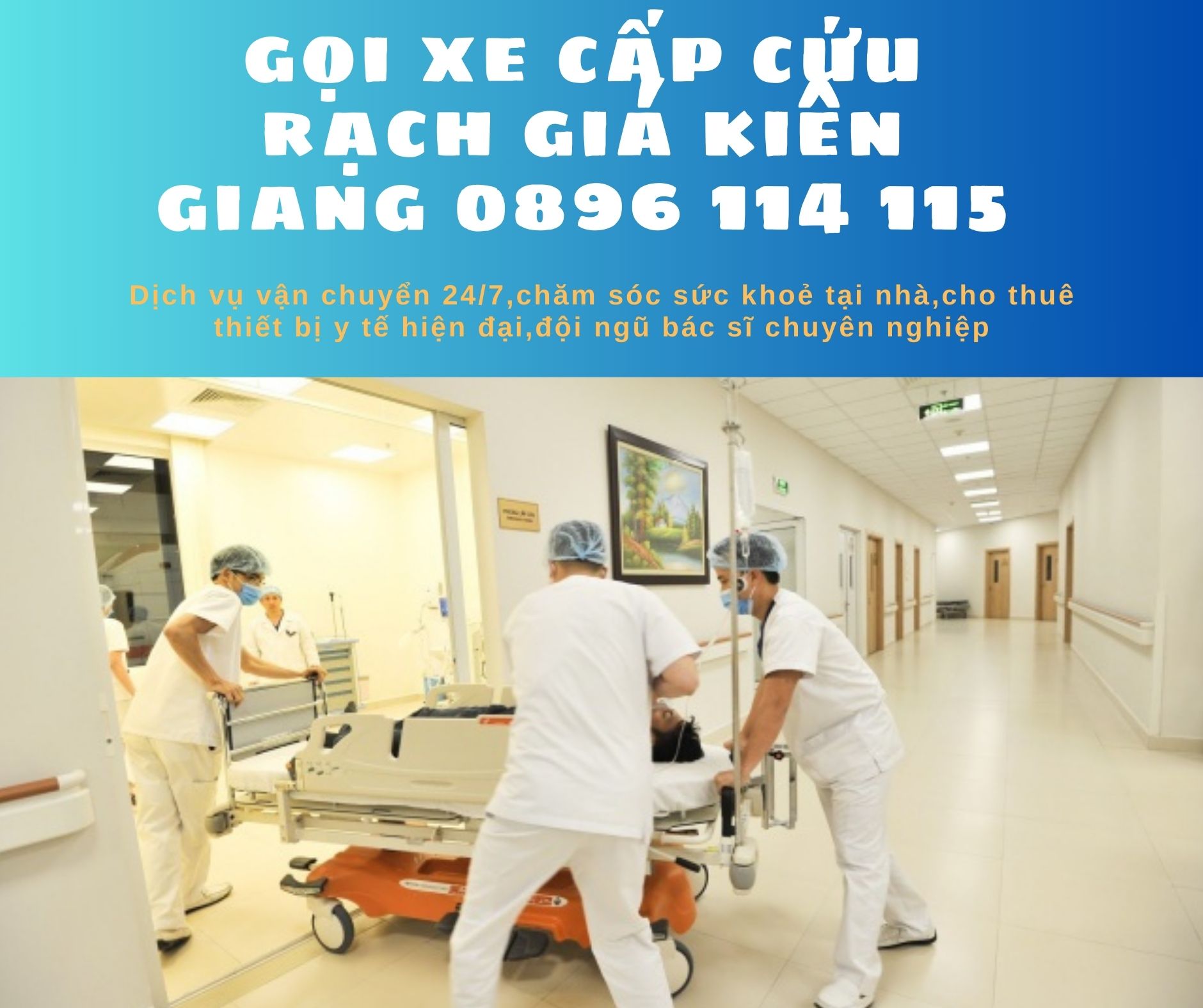 Thuê Xe Cứu thương tại Rạch Giá Kiên Giang nhanh chóng