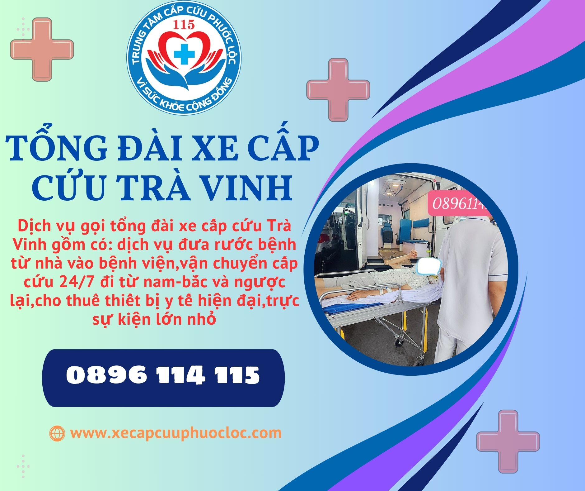 tổng đài xe cứu thương Trà Vinh 0896 114 115 nhanh chóng an toàn