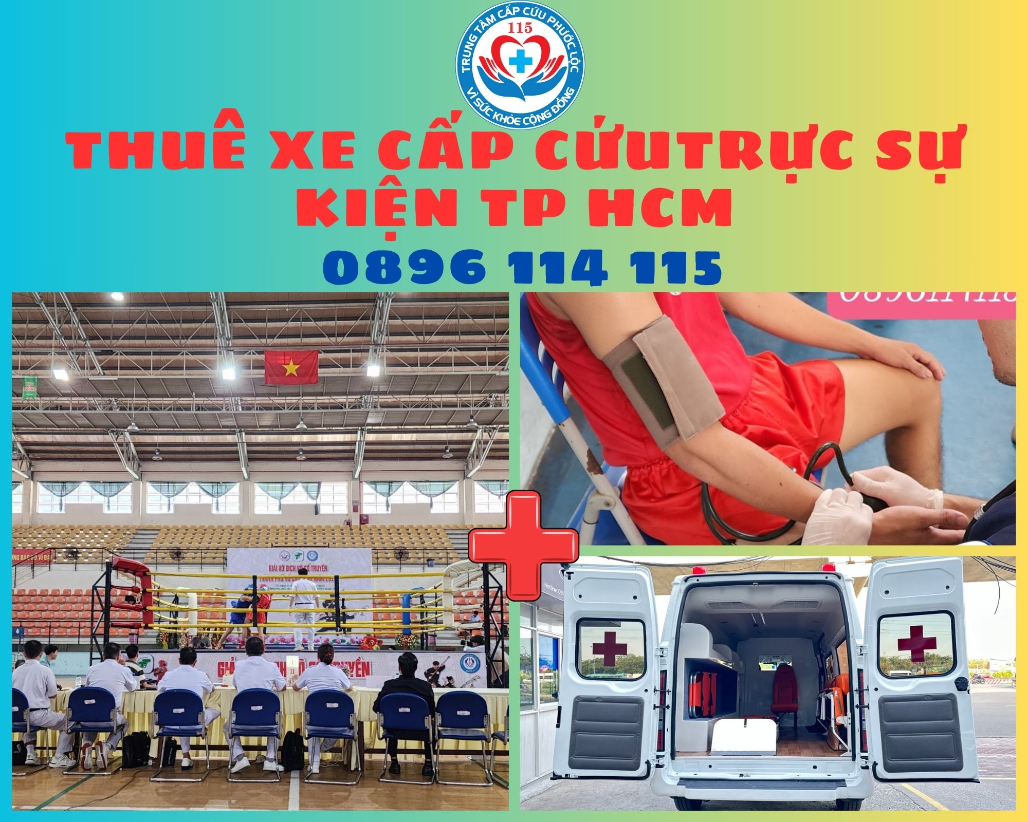 Gọi xe cấp cứu trực sự kiện tại TP HCM 0896 114 115 NHANH CHÓNG