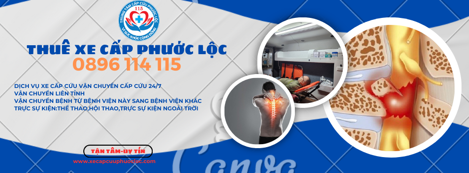 di chuyển bệnh nhân bị đau tủy sống bằng xe cấp cứu Phước Lộc
