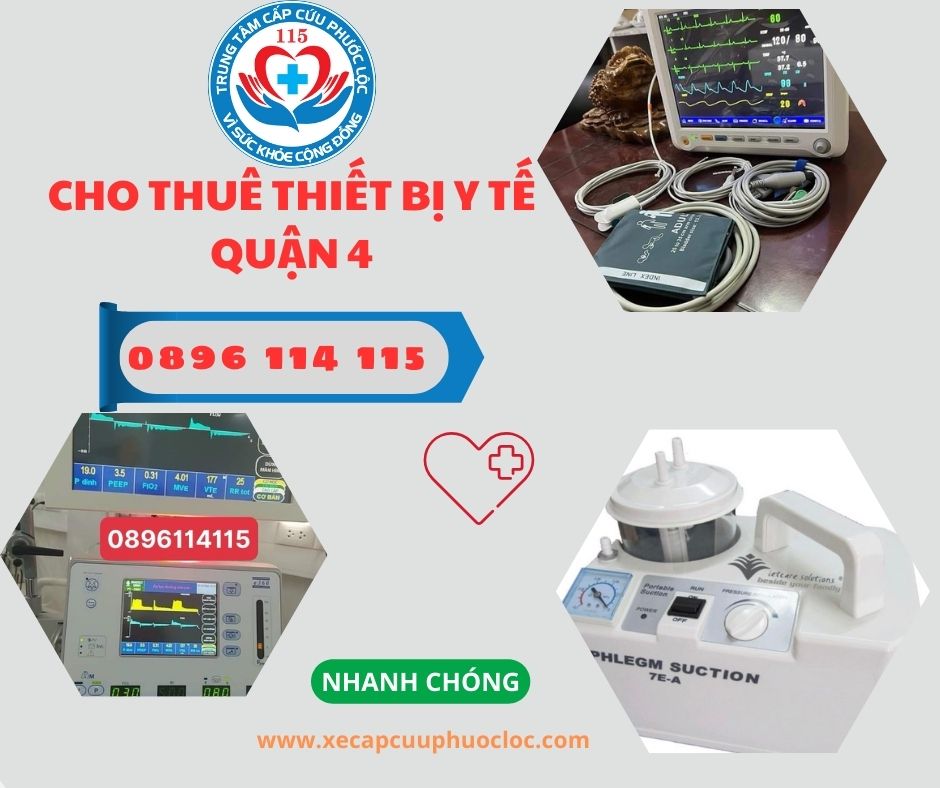 Dịch vụ cho thuê thiết bị y tế tại Quận 4 hotline 0896114115