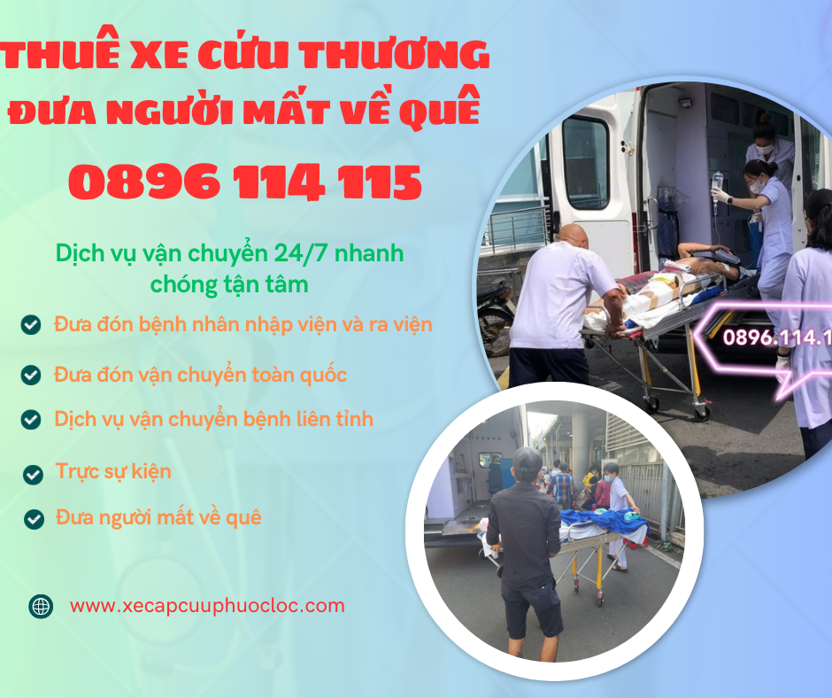 thuê xe cấp cứu đưa người mất về quê hotline 0896114115