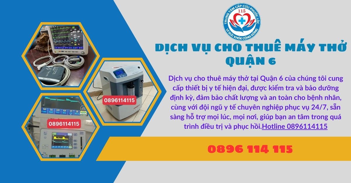 Dịch vụ cho thuê máy thở tại Quận 6 HOTLINE 0896114115