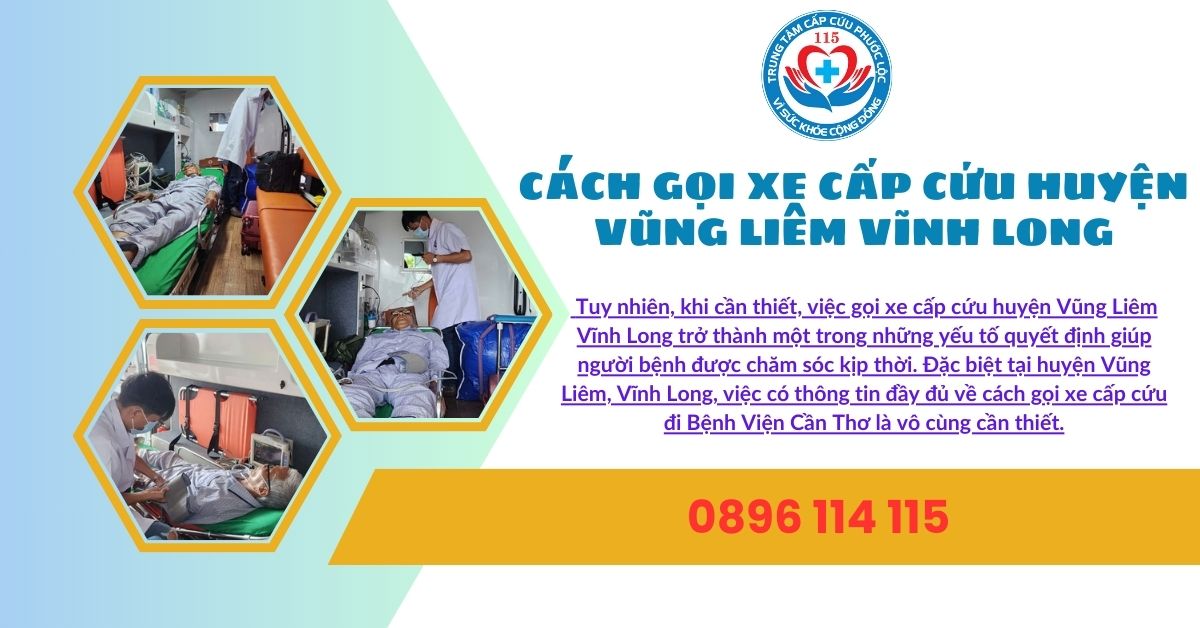 gọi xe cấp cứu huyện Vũng Liêm Vĩnh Long