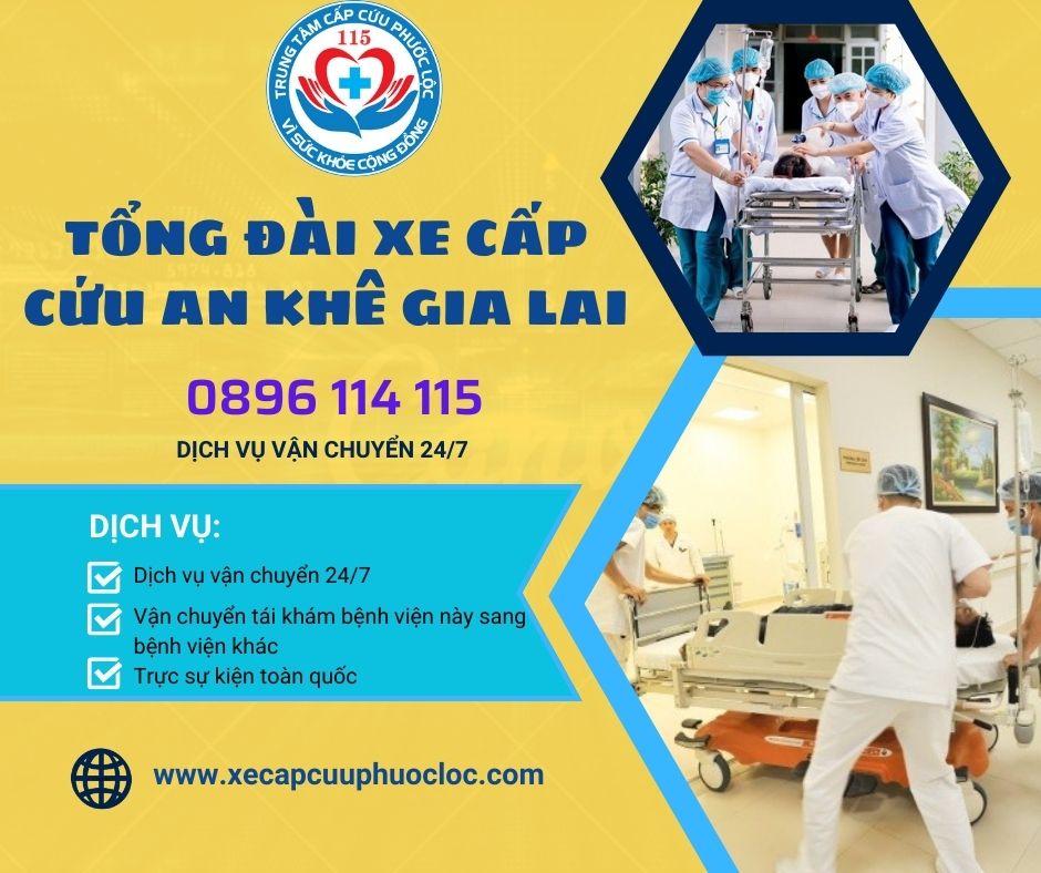 tổng đài xe cấp cứu thị xã An Khê Gia Lai nhanh chóng an toàn