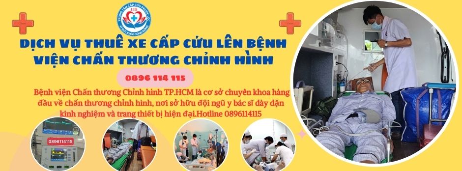 dịch vụ xe cấp cứu vận chuyển bệnh nhân từ các tỉnh thành đến Bệnh viện Chấn thương Chỉnh hình TP.HCM