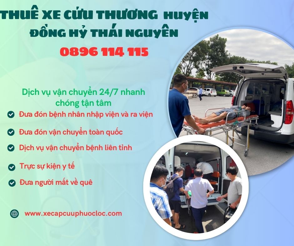 Dịch vụ thuê xe cấp cứu huyện Đồng Hỷ Thái Nguyên