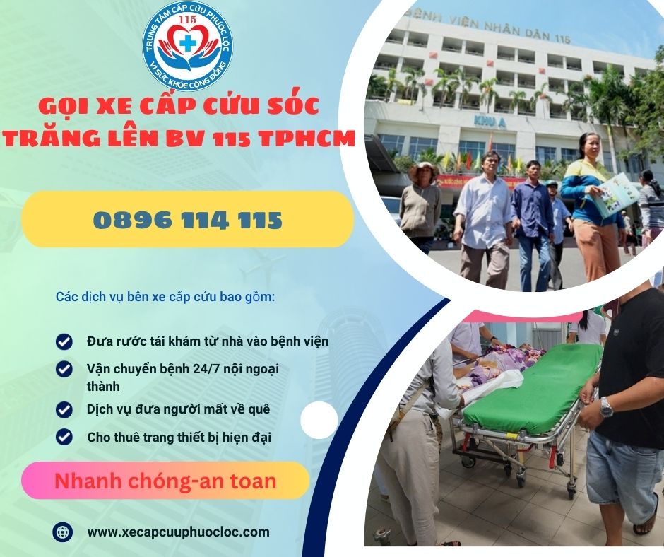 Dịch vụ xe cấp cứu từ Sóc Trăng lên bệnh viện 115 TP.HCM hotline 0896114115