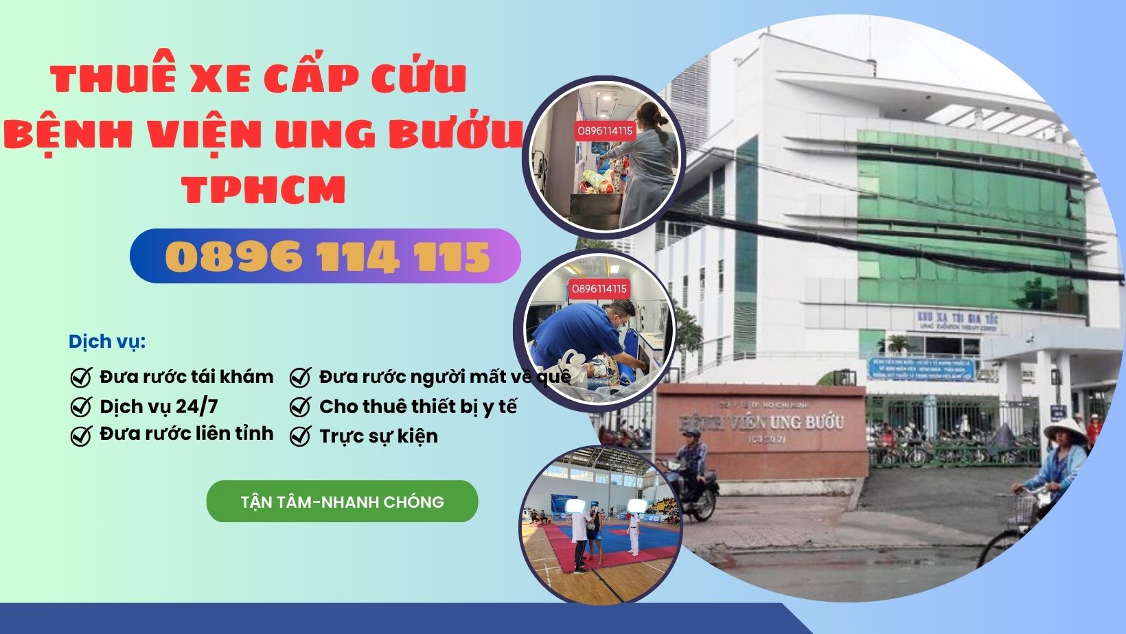 Dịch vụ xe cấp cứu vận chuyển bệnh nhân từ các tỉnh về Bệnh viện Ung Bướu TP.HCM 0896114115