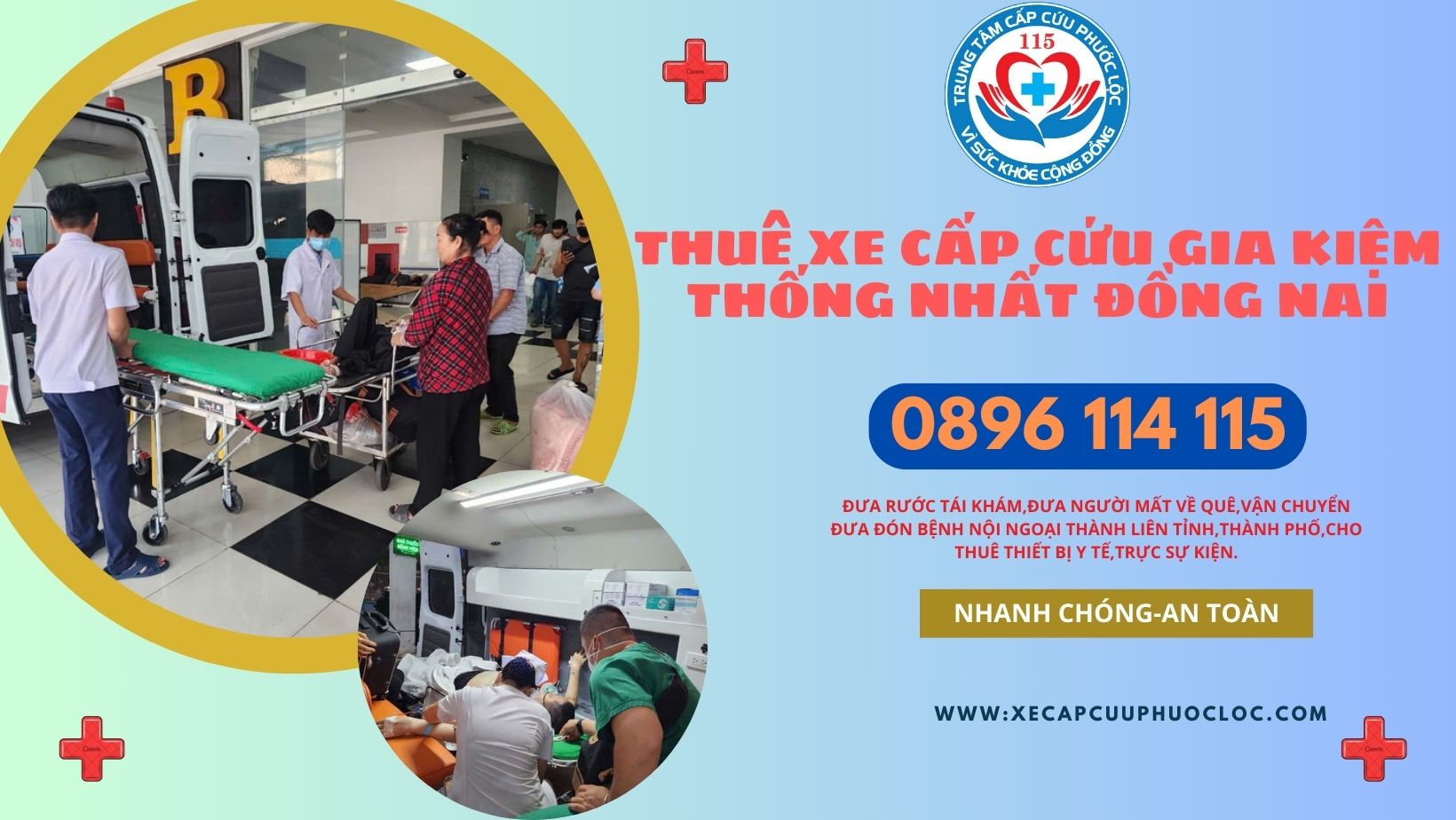 Gọi xe cấp cứu Gia Kiệm huyện Thống Nhất Đồng Nai hotline 0896114115